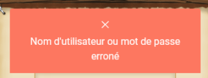 Nom d'utilisateur ou mot de passe erroné